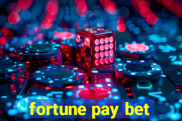 fortune pay bet